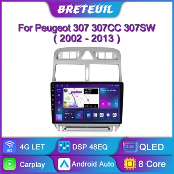 За Peugeot 307 307CC 307SW 2002-2013 Android Авто Радио Мултимедиен Плейър GPS Навигация Carplay QLED Сензорен Екран Авто Стерео