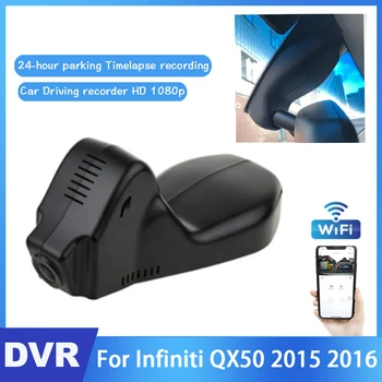 Видеорекордер за управление на автомобил, мини-приложение за управление, Wifi, камера за Infiniti QX50 2015 2016 HD 1080P, рецепционист, скрита камера