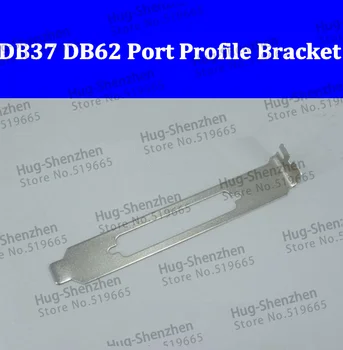 Висококачествен PCI порт PCI-E DB37 DB62 полнопрофильный скоба 50 бр./лот