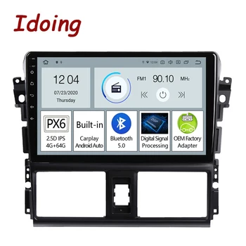 Idoing PX6 Android 11 авто радио мултимедиен плеър за Toyota Vios XP150 2013-2020 GPS навигация Carplay главното устройство щепсела и да играе.