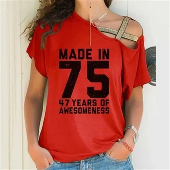 2022, благородна лятна дамска тениска 75 Кръст на 47 години, тениски по рамото за възрастни за рожден ден, подарък тениска за рожден ден